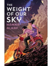 THE WEIGHT OF OUR SKY BY HANNA ALKAF (ISBN: 9781534426092)