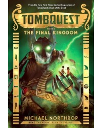 TOMB QUEST #5 THE FINAL KINGDOM (ISBN: 9781760150419)