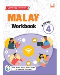 CAMBRIDGE PRIMARY MALAY WORKBOOK 4 (ISBN: 9781781873120)