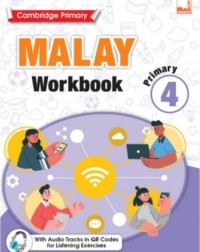 CAMBRIDGE PRIMARY MALAY WORKBOOK 4 (ISBN: 9781781873120) CAMBRIDGE PRIMARY MALAY WORKBOOK 4 (ISBN: 9781781873120)