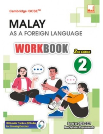 CAMBRIDGE IGCSE MALAY AS A FOREIGN LANGUAGE WORKBOOK 2 2ND EDITION (ISBN: 9781781873519) CAMBRIDGE IGCSE MALAY AS A FOREIGN LANGUAGE WORKBOOK 2 2ND EDITION (ISBN: 9781781873519)