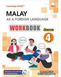 CAMBRIDGE IGCSE MALAY AS A FOREIGN LANGUAGE WORKBOOK 4, 2ND EDITION (ISBN: 9781781873533)
