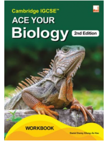 CAMBRIDGE IGCSE ACE YOUR BIOLOGY (2ND EDITION) (ISBN: 9781781873540)