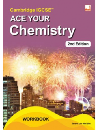 CAMBRIDGE IGCSE ACE YOUR CHEMISTYRY (2ND EDITION) (ISBN: 9781781873564)