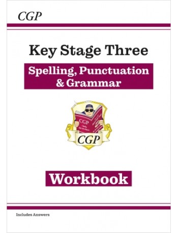 SPELLING, PUNCTUATION AND GRAMMAR FOR KS3 WORKBOOK WITH ANSWER (ISBN: 9781782941170) SPELLING, PUNCTUATION AND GRAMMAR FOR KS3 WORKBOOK WITH ANSWER (ISBN: 9781782941170)