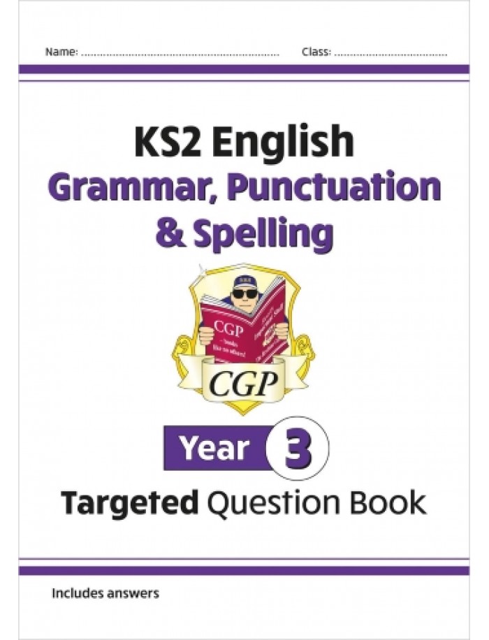 KS2 ENGLISH YEAR 3 GRAMMAR, PUNCTUATION & SPELLING TARGETED QUESTION ...