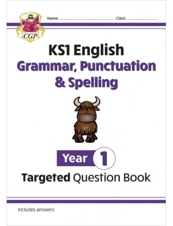 KS1 ENGLISH YEAR 1 GRAMMAR, PUNCTUATION & SPELLING TARGETED QUESTION BOOK (WITH ANSWERS) (ISBN: 9781782941910)