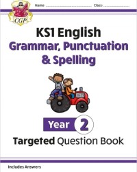 KS1 ENGLISH YEAR 2 GRAMMAR, PUNCTUATION & SPELLING TARGETED QUESTION BOOK (WITH ANSWERS) (ISBN: 9781782941927) KS1 ENGLISH YEAR 2 GRAMMAR, PUNCTUATION & SPELLING TARGETED QUESTION BOOK (WITH ANSWERS) (ISBN: 9781782941927)