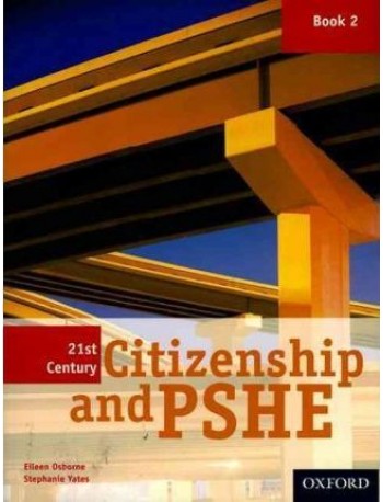 21ST CENTURY CITIZENSHIP & PSHE: STUDENT BOOK YEAR 8(ISBN: 9781843038443)