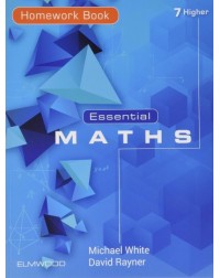 ESSENTIAL MATHS 7 HIGHER HOMEWORK BOOK (ISBN: 9781906622756)