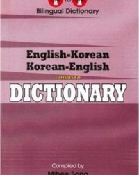 ENGLISH-KOREAN KOREAN-ENGLISH DICTIONARY ONE TO ONE BILINGUAL DICTIONARY (ISBN: 9781912826056) ENGLISH-KOREAN KOREAN-ENGLISH DICTIONARY ONE TO ONE BILINGUAL DICTIONARY (ISBN: 9781912826056)