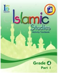 ISLAMIC STUDIES WORKBOOK GRADE 4 PART 1 (ISBN: 9786038059074) ISLAMIC STUDIES WORKBOOK GRADE 4 PART 1 (ISBN: 9786038059074)