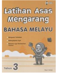 LATIHAN ASAS MENGARANG BAHASA MELAYU TAHUN 3 2026 (ISBN: 9786294662643)