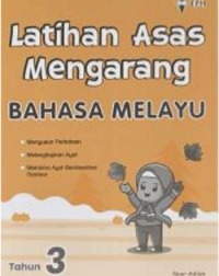 LATIHAN ASAS MENGARANG BAHASA MELAYU TAHUN 3 2026 (ISBN: 9786294662643)