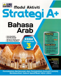 STRATEGI A+ BAHASA ARAB KSSM TINGKATAN 3 (ISBN: 9786294680197)