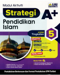 AKTIVITI STRATEGI A+ PENDIDIKAN ISLAM TINGKATAN 5 (ISBN: 9786294680418)