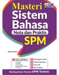 MASTERI SISTEM BAHASA (NOTA DAN PRAKTIS) SPM (ISBN: 9786294681040) MASTERI SISTEM BAHASA (NOTA DAN PRAKTIS) SPM (ISBN: 9786294681040)