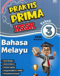 PRAKTIS PRIMA KSSR TAHUN 3 BAHASA MELAYU (ISBN: 9786294707320)