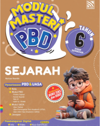 MODUL MASTERI PBD KSSR 2025 SEJARAH TAHUN 6 (ISBN: 9786294708693)