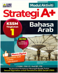 MODUL AKTIVITI STRATEGI A+ BAHASA ARAB KSSM TINGKATAN 1 (ISBN: 9786294732100) MODUL AKTIVITI STRATEGI A+ BAHASA ARAB KSSM TINGKATAN 1 (ISBN: 9786294732100)