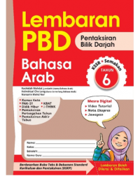 LEMBARAN PBD PENTAKSIRAN BILIK DARJAR KSSR BAHASA ARAB TAHUN 6 (ISBN: 9786294735101)