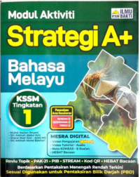 MODUL AKTIVITI STRATEGI A+ BAHASA MELAYU TINGKATAN 1 (ISBN: 9786294735705)