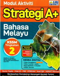 MODUL AKTIVITI STRATEGI A+ BAHASA MELAYU TINGKATAN 2 (ISBN: 9786294735835)