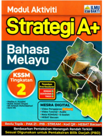 MODUL AKTIVITI STRATEGI A+ BAHASA MELAYU TINGKATAN 2 (ISBN: 9786294735835)