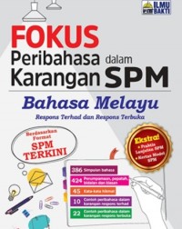 FOKUS PERIBAHASA DALAM KARANGAN SPM BAHASA MELAYU (ISBN: 9786294736528) FOKUS PERIBAHASA DALAM KARANGAN SPM BAHASA MELAYU (ISBN: 9786294736528)