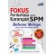 FOKUS PERIBAHASA DALAM KARANGAN SPM BAHASA MELAYU (ISBN: 9786294736528)