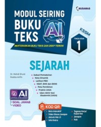 MODUL SEIRING BUKU TEKS AI SEJARAH TINGKATAN 1 KSSM (ISBN: 9786294857322)