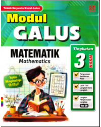 MODUL GALUS MATEMATIK TINGKATAN 3 (PELANGI)-2025 (ISBN: 9786294980099)