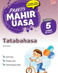 PRAKTIS MAHIR UASA KSSR(2026) TATABAHASA TAHUN 5 (ISBN: 9786294985339)