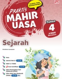 PRAKTIS MAHIR UASA KSSR(2026) SEJARAH TAHUN 4 (ISBN: 9786294985384)