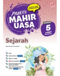 PRAKTIS MAHIR UASA KSSR(2026) SEJARAH TAHUN 5 (ISBN: 9786294985391) PRAKTIS MAHIR UASA KSSR(2026) SEJARAH TAHUN 5 (ISBN: 9786294985391)