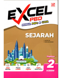 EXCEL PBD KSSM (2026) SEJARAH TINGKATAN 2 (ISBN: 9786294986244)