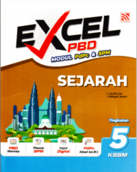 EXCEL PBD KSSM (2026) SEJARAH TINGKATAN 5 (ISBN: 9786294986589) EXCEL PBD KSSM (2026) SEJARAH TINGKATAN 5 (ISBN: 9786294986589)