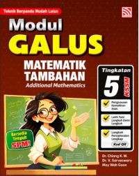 MODUL GALUS MATEMATIK TAMBAHAN TINGKATAN 5 (PELANGI)-2025 (ISBN: 9786294986718)