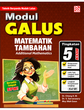 MODUL GALUS MATEMATIK TAMBAHAN TINGKATAN 5 (PELANGI)-2025 (ISBN: 9786294986718)