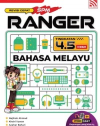 RANGER REVISI CEPAT SPM BAHASA MELAYU TINGKATAN 4 & 5 KSSM (ISBN: 9786294988453)