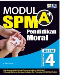 MODUL A+SPM PENDIDIKAN MORAL T4 2023 (ISBN: 9786297502250) MODUL A+SPM PENDIDIKAN MORAL T4 2023 (ISBN: 9786297502250)