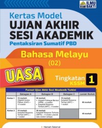 KERTAS MODEL UJIAN AKHIR SESI AKADEMIK BAHASA MELAYU TINGKATAN 1 KSSM (ISBN: 9786297569642) KERTAS MODEL UJIAN AKHIR SESI AKADEMIK BAHASA MELAYU TINGKATAN 1 KSSM (ISBN: 9786297569642)