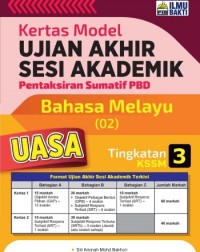 KERTAS MODEL UJIAN AKHIR SESI AKADEMIK BAHASA MELAYU TINGKATAN 3 KSSM (ISBN: 9786297569802) KERTAS MODEL UJIAN AKHIR SESI AKADEMIK BAHASA MELAYU TINGKATAN 3 KSSM (ISBN: 9786297569802)