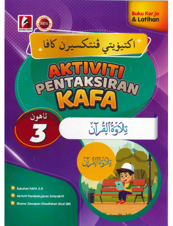 AKTIVITI PENTAKSIRAN KAFA TILAWAH AL-QURAN TAHUN 3 (ISBN: 9786297749136)