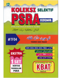 KOLEKSI SELEKTIF PSRA SEBENAR TAUHID & FEQAH (ISBN: 9786297774039)