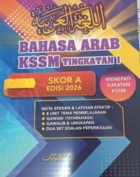BAHASA ARAB KSSM TINGKATAN 1 SKOR A 2026 (iISBN: 9786299548133)