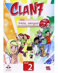 CLAN 7 iHOLA AMIGOS! NIVEL 2 STUDENTS BOOK (ISBN: 9788498485363)