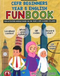 CEFR BEGINNERS: YEAR 5 ENGLISH FUNBOOK (ISBN: 9789671664872)