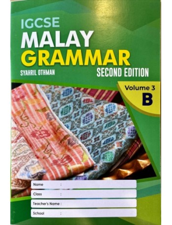 IGCSE MALAY GRAMMAR EDISI 2-3B (ISBN: 9789671966754) IGCSE MALAY GRAMMAR EDISI 2-3B (ISBN: 9789671966754)