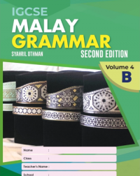 IGCSE MALAY GRAMMAR EDISI 2-4B (ISBN: 9789671966778)